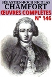Nicolas Chamfort - Nicolas Chamfort - Oeuvres complètes - Classcompilé n° 146.
