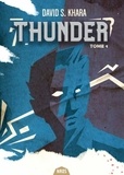 David Khara - Thunder Tome 1 : .