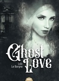 Loïc Le Borgne - Ghost Love.