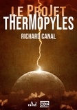Richard Canal - Le projet Thermopyles.
