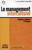 Jean-François Chanlat et Philippe Pierre - Le management interculturel - Evolution, tendances et critiques.