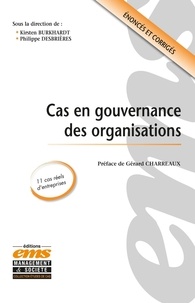 Kirsten Burkhardt et Philippe Desbrières - Cas en gouvernance des organisations.