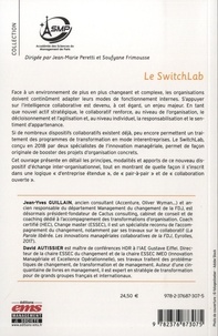 Le Switchlab. Accélérateur des projets interentreprises