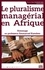Henri Tedongmo Teko et Gabriel Etogo - Le pluralisme managérial en Afrique - Hommage au professeur Emmanuel Kamdem.