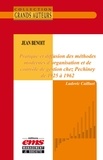 Ludovic C et Ludovic Cailluet - Jean Benoit - Pratique et diffusion des méthodes modernes d'organisation et de contrôle de gestion chez Pechiney de 1925 à 1962.
