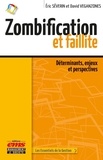 Eric Séverin et David Veganzones - Zombification et faillite - Déterminants, enjeux et perspectives.