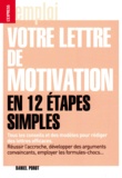 Daniel Porot - Votre lettre de motivation en 12 étapes simples.