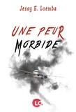 Jessy Loemba - Une peur morbide.