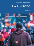 Elodie Manthé - La loi 2030.