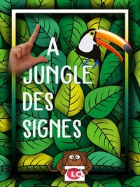  Editionslc. - La jungle des signes.