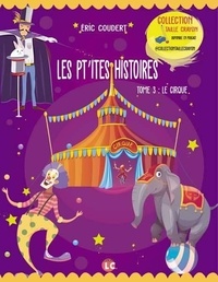Les pt'ites histoires Tome 3 Le cirque
