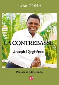 Léon Zoha - La contrebasse - Joseph Djogbénou.