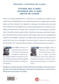 Découvrir la mécanique des fluides. Statique des fluides, dynamique des fluides, pertes de charge