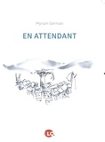 Myriam Germain - En attendant.