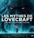 Alex Nikolavitch et Romain Estorc - Les Mythes de Lovecraft - Ph'nglui Mglw'nafh Cthulhu.