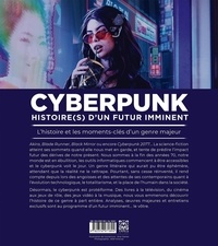 Cyberpunk. Histoire(s) d'un futur imminent