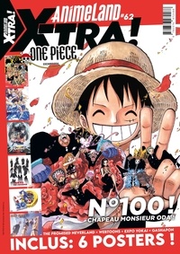 Cédric Littardi - AnimeLand Xtra N° 62, août-octobre 2021 : One Piece N°100 ! - Chapeau monsieur Oda !.