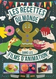 Minh-Tri Vo et Eugénie Michel - Les recettes du monde dans les films d'animation.