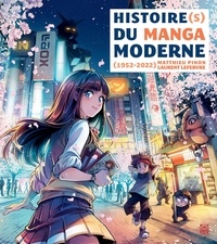 Matthieu Pinon et Laurent Lefebvre - Histoire(s) du manga moderne (1952-2022).