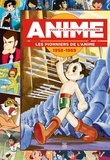 Andrea Baricordi - Anime - Guide de l'animation japonaise - Les pionniers de l'anime 1958-1969.