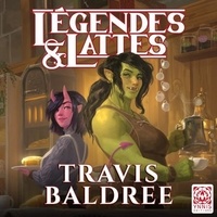Travis Baldree et Julien Allouf - Légendes &amp; Lattes.
