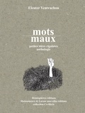 Eleuter Ventrachou - Mots / Maux - Petites idées rigolotes, anthologie.