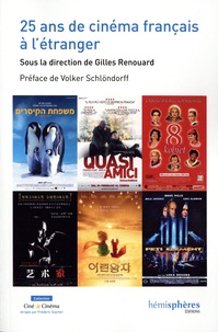 Gilles Renouard - 25 ans de cinéma français à l'étranger.