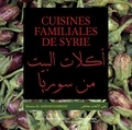 Mouna Al-Ahdab Hammad - Cuisines familiales syriennes.