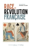 Eric Saunier et Karine Rance - Race et révolution française.
