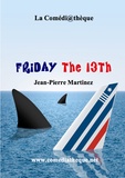 Jean-Pierre Martinez - Friday the 13th.