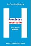 Jean-Pierre Martinez - Pronóstico reservado.