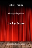 Georges Feydeau - La lycéenne.