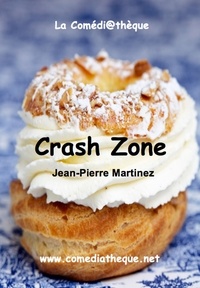 Jean-Pierre Martinez - Crash Zone.