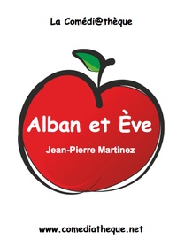 Jean-Pierre Martinez - Alban et Eve.