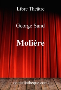 George Sand - Molière.