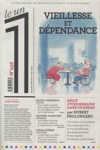 Julien Bisson et Eric Fottorino - Le 1 Hebdo N° 256 : Vieillesse et dépendance.