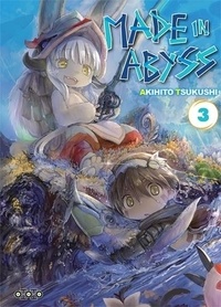Akihito Tsukushi - Made in Abyss Tome 3 : .