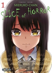 Izumi Tomoki et Karen Guirado - Mieruko-chan Slice of Horror - tome 1.