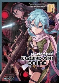 Reki Kawahara et Kôtarô Yamada - Sword Art Online, Phantom Bullet Tome 4 : .