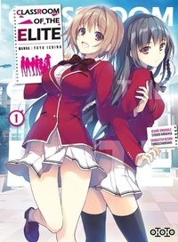 Yuyu Ichino et Syougo Kinugasa - Classroom of the Elite Tome 1 : .