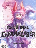 Spica Aoki - Kaijû Girl Carameliser Tome 6 : .
