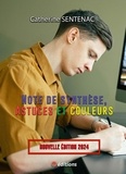 Catherine Sentenac - Note de synthèse, Astuces et Couleurs Nouvelle édition 2024.