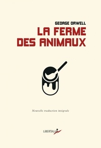 George Orwell - La ferme des animaux.