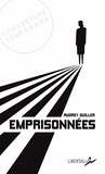 Audrey Guiller - Emprisonnées - Dix femmes, dix pays, dix histoires.