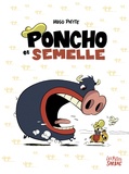 Hugo Piette - Poncho et Semelle  : Intégrale.