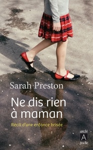 Sarah Preston - Ne dis rien à maman....