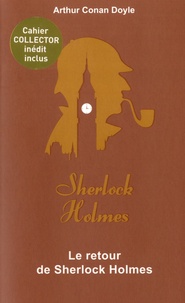 Arthur Conan Doyle - Le retour de Sherlock Holmes.
