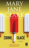 Mary Jane Clark - Crime glacé.