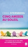 Emma Sternberg - Cinq ami(e)s au soleil.
