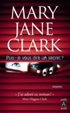 Mary Jane Clark - Puis-je vous dire un secret ?.